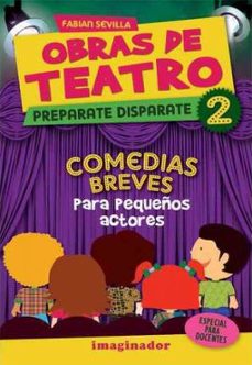 obras de teatro preparate disparate 2 comedias breves-fabian sevilla-9789507687334
