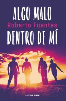 algo malo dentro de mi (ebook)-fuentes roberto-9789569476334