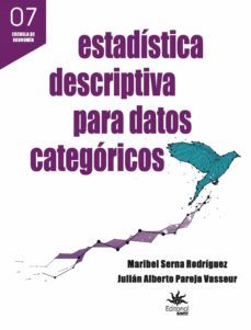 estadistica descriptiva para datos categoricos (ebook)-maribel serna rodriguez-julian alberto pareja vasseur-9789587204834