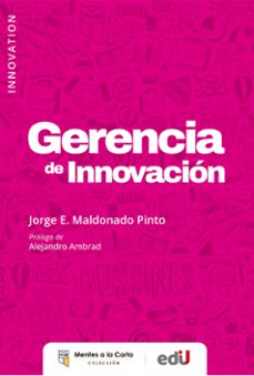 gerencia de innovacion (ebook)-jorge enrique maldonado-9789587923834