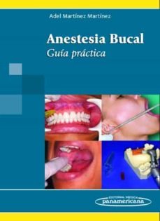 anestesia bucal: guia practica-adel martinez martinez-9789588443034