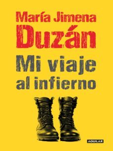 mi viaje al infierno (ebook)-maria jimena duzan-9789588912134