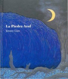 la piedra azul-jimmy liao-9789681681234