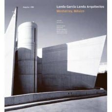 landa garcia landa arquitectos: monterrey mexico (español/ingles)-miquel adria-edward burian-9789685208734