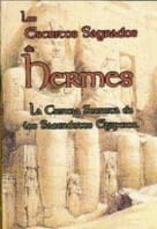 los escritos sagrados de hermes: la ciencia secreta de los sacerd otes egipcios-9789685275934