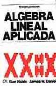 algebra lineal aplicada (3ª ed.)-ben noble-james w. daniel-9789688801734