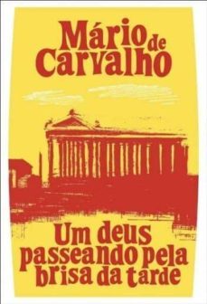 um deus passeando pela brisa da tarde-mario de carvalho-9789720044334