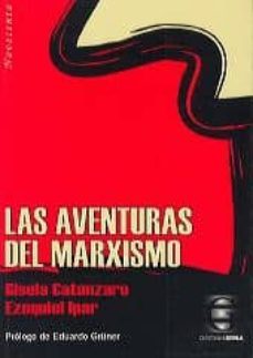las aventuras del marxismo-gisela catanzaro-ezequiel ipar-9789872077334