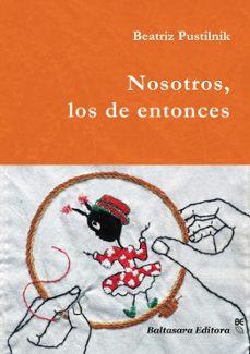 nosotros, los de entonces (ebook)-beatriz pustilnik-9789873905834
