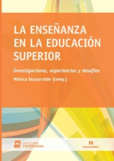 la enseñanza en la educacion superior (ebook)-liliana sanjurjo-alicia camilloni-ana lia de longhi-9789875386334