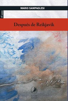 despues de reikjavik (ebook)-mario sampaolesi-9789875999534