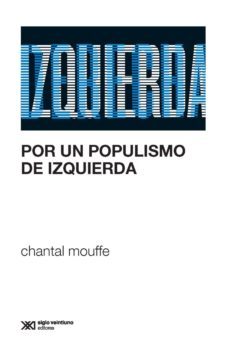 por un populismo de izquierda (ebook)-chantal mouffe-9789876298834