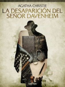 la desaparicion del señor davenheim (ebook)-agatha christie-9789877445534