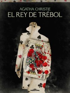 el rey de trebol (ebook)-agatha christie-9789877447934