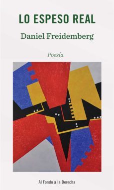lo espeso real (ebook)-daniel freidemberg-9789878650234