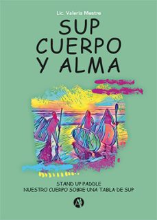 sup, cuerpo y alma (ebook)-valeria mestre-9789878731834