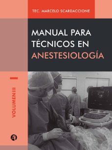 manual para tecnicos en anestesiologia volumen iii (ebook)-marcelo scardaccione-9789878744834