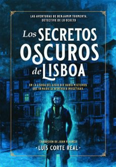 los secretos oscuros de lisboa-luis corte real-9789893589434