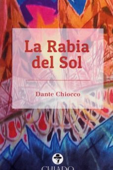 la rabia del sol-dante chiocco-9789895208234