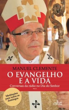 o evangelho e a vida - ano a (ebook)-manuel clemente-9789898809834