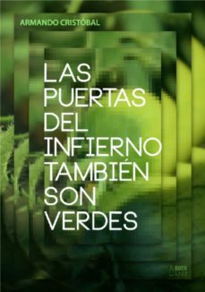 las puertas del infierno tambien son verdes (ebook)-cristóbal armando-9789962697534
