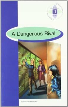a dangerous rival (burlington books 2º bachillerato)-sandra sherwood-9789963473434
