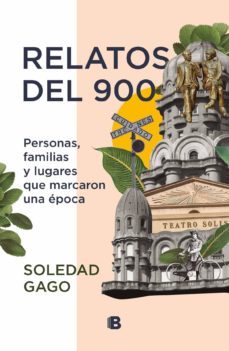 relatos del 900 (ebook)-soledad gago-9789974895034