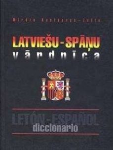 latviescu-spanu vardnica: diccionario leton - español-mirdza restberga-jura karcevska zalta-9789984800134