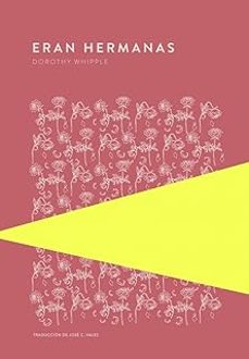 eran hermanas-dorothy whipple-9789992076934