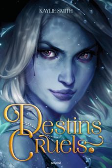 destins cruels, tome 02 (ebook)-kaylie smith-9791036376634