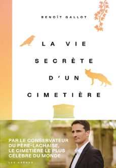 la vie secrète d'un cimetière-benoît gallot-9791037508034