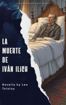 la muerte de ivan ilich (ebook)-leon tolstoi-zenith maple leaf press-9791070120934