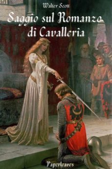 saggio sul romanzo di cavalleria (ebook)-walter scott-9791221318234
