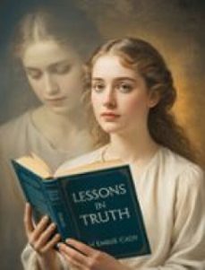 lessons in truth (translated) (ebook)-h. emilie cady-9791222606934