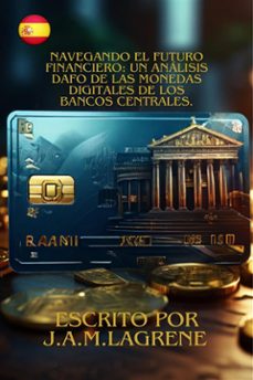 navegando el futuro financiero: un analisis dafo de las monedas digitales de los bancos centrales. (ebook)-9791223062234