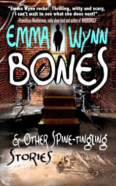 bones &amp; other spine-tingling stories (ebook)-emma wynn-9791224447634