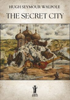the secret city (ebook)-hugh seymour walpole-9791255047834