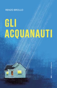 gli acquanauti (ebook)-9791255670834