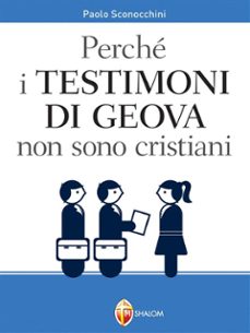 perchè i testimoni di geova non sono cristiani (ebook)-9791256390434