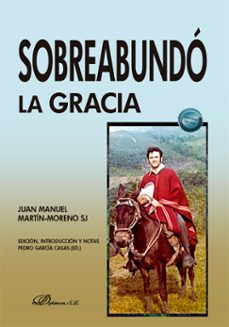 sobreabundo la gracia (ebook)-juan manuel martin moreno-9791370064334