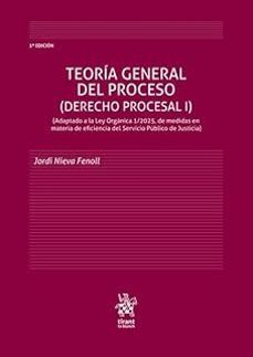 teoria general del proceso (derecho procesal i) (2ª ed. adaptado a la ley organica 1/2025)-jordi nieva fenoll-9791370100834