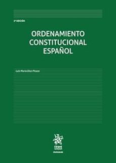 ordenamiento constitucional español (3ª ed.)-luis maria diaz picazo-9791370104634