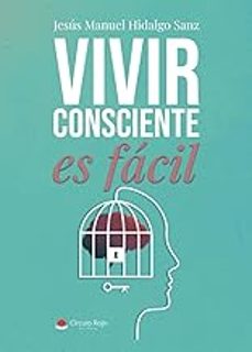 Imagen Principal de Vivir consciente es fácil