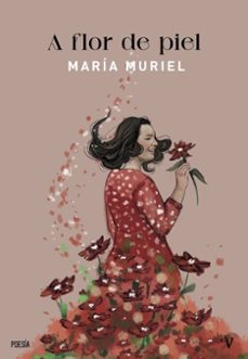 a flor de piel-maria muriel-9791387538934