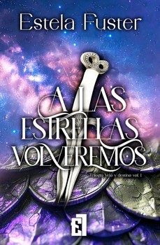 a las estrellas volveremos (trilogia velo y destino vol. 1)-estela fuster-9791387621834