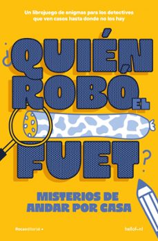¿quien robo el fuet?-9791387629434