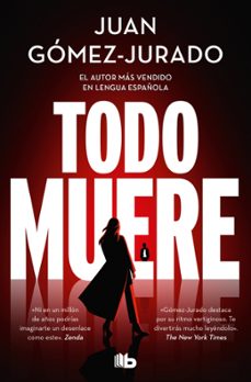 todo muere (todo arde 3)-juan gomez jurado-9791387652234