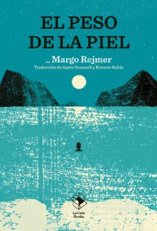 el peso de la piel-margo rejmer-9791387713034