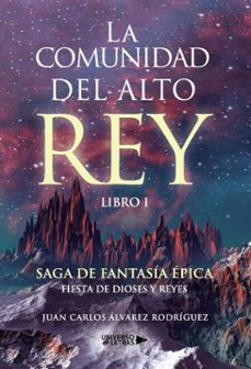 la comunidad del alto rey (ebook)-juan carlos álvarez rodríguez-9791387716134