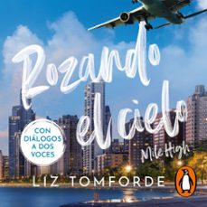 rozando el cielo (mile high) (mile high 1) (audiolibro)-liz tomforde-9791387724634